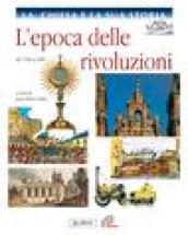 L'epoca delle rivoluzioni. Dal 1700 al 1850