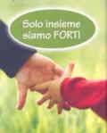 Solo insieme siamo forti