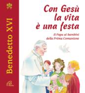 Con Gesù la vita è una festa. Il papa ai bambini della prima comunione