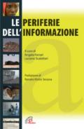 Le periferie dell'informazione