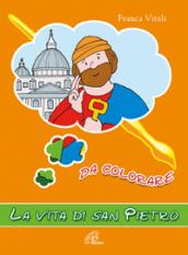 La vita di san Pietro da colorare