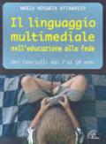 Il linguaggio multimediale nell'educazione alla fede dei fanciulli dai 7 ai 10 anni