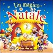 Un magico Natale. Con calamite. Ediz. illustrata