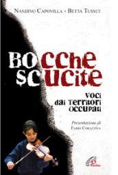 Bocchescucite. Voci dai territori occupati