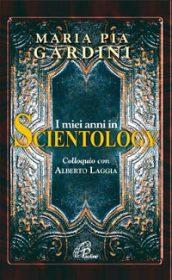 I miei anni in Scientology