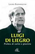 Luigi Di Liegro. Profeta di carità e giustizia