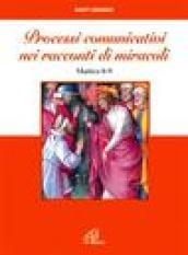 Processi comunicativi nei racconti di miracoli (Mt 8-9)
