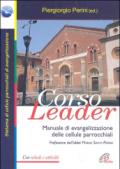 Corso leader. Manuale di evangelizzazione delle cellule parrocchiali