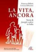 La vita, ancora. Storie di famiglie vedove in Italia