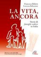 La vita, ancora. Storie di famiglie vedove in Italia