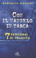 Con il Vangelo in tasca. 7 percorsi di felicità