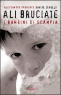 Ali bruciate. I bambini di Scampia