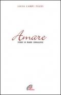 Amare. Storie di madri coraggiose