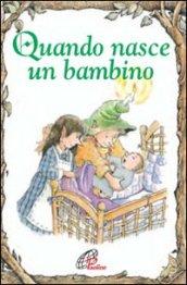 Quando nasce un bambino