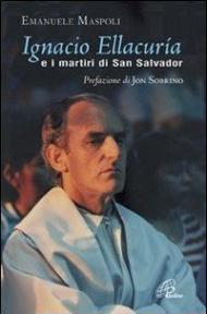 Ignacio Ellacuría e i martiri di San Salvador