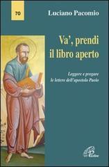 Va', prendi il libro aperto. Leggere e pregare le lettere dell'apostolo Paolo