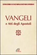 Vangeli e Atti degli Apostoli