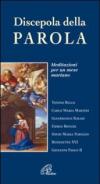 Discepola della Parola. Meditazioni per un mese mariano