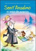 Sant'Anselmo. Un amico da scoprire