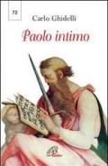 Paolo intimo. Terza lettera dell'Arcivescovo in chiusura dell'anno paolino