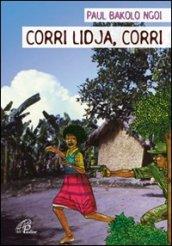 Corri Lidja, corri