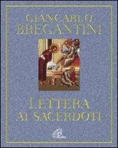 Lettera ai sacerdoti. Annodati al cuore di Cristo