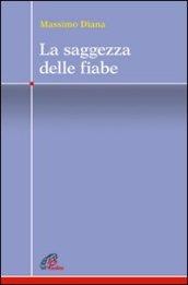 La saggezza delle fiabe