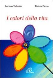 I colori della vita