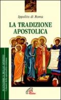 La tradizione apostolica