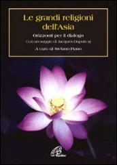 Le grandi religioni dell'Asia. Orizzonti per il dialogo