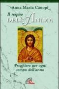 Il respiro dell'anima. Preghiere per ogni tempo dell'anno