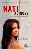 Nati altrove. Storie di adozioni internazionali