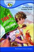 1861. Un'avventura italiana
