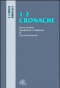 Cronache 1-2. Nuova versione, introduzione e commento