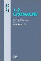 Cronache 1-2. Nuova versione, introduzione e commento