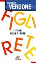 I figli della rete