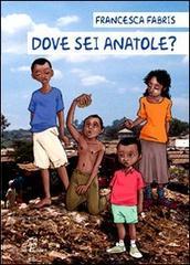 Dove sei Anatole?