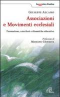 Associazioni e movimenti ecclesiali. Formazione, catechesi e dinamiche educative