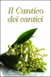 Il Cantico dei Cantici