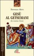 Gesù al Getsemani. De Tristitia Christi