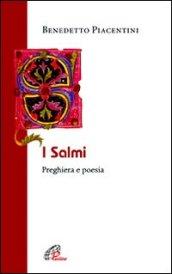 I Salmi. Preghiera e poesia