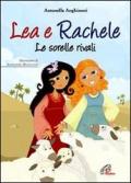 Lea e Rachele. Le sorelle rivali