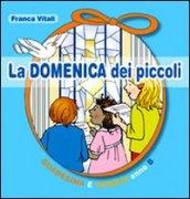 La domenica dei piccoli. Quaresima e Pasqua Anno B