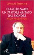 Cataldo Naro un pastore abitato dal Signore. Il Vangelo dispiegato in Sicilia