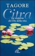 Citra. La scoperta del Dio della vita