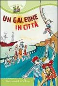 Un galeone in città