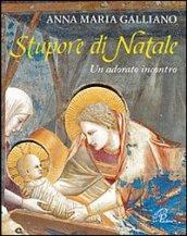 Stupore di Natale. Un adorato incontro