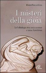 I misteri di gioia. Nel dialogo tra una nonna e una bambina