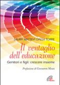 Il ventaglio dell'educazione. Genitori e figli: crescere insieme