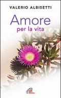 Amore per la vita